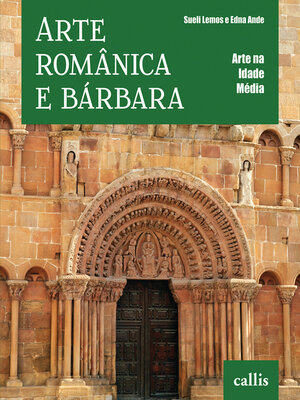 cover image of Arte Românica e Bárbara--Arte na Idade Média